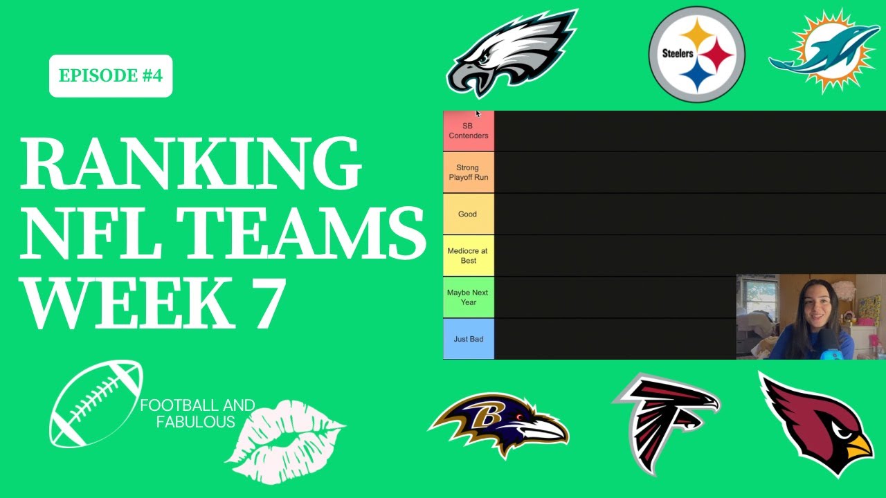 Week 7 Nfl Ranking RANKING NFL TEAMS WEEK 7!! - YouTube