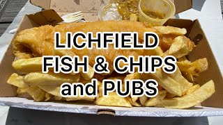 Fish & Chips and LICHFIELD Pubs