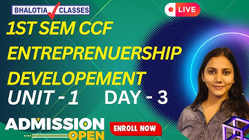 1ST SEM | ENTREPRENUERSHIP DEVELOPEMENT | UNIT 1 DAY 3 | BCOM | CALCUTTA UNIVERSITY