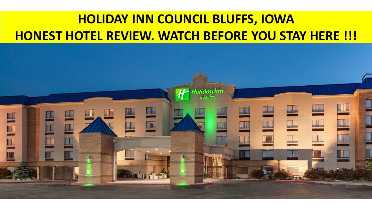 Holiday Inn Council Bluffs, Iowa. Honest Hotel Review. Watch Before