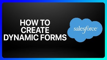 How To Create Dynamic Forms In Salesforce Tutorial