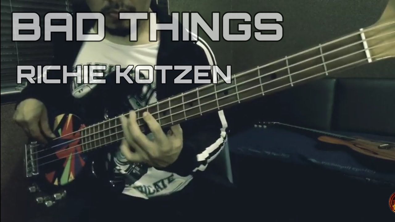 RICHIE KOTZEN - BAD THING'S ( BASS COVER )