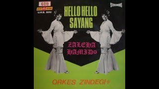 Zaleha Hamid \u0026 Orkes Zindegi  -  Hello Hello Sayang , URE 520  , 1972