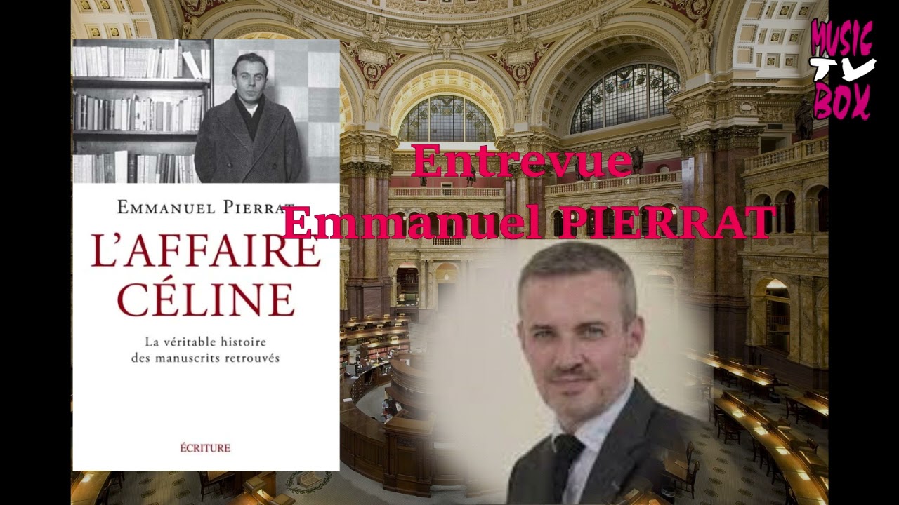 INTERVIEW D'EMMANUEL PIERRAT  pour "L AFFAIRE CELINE"