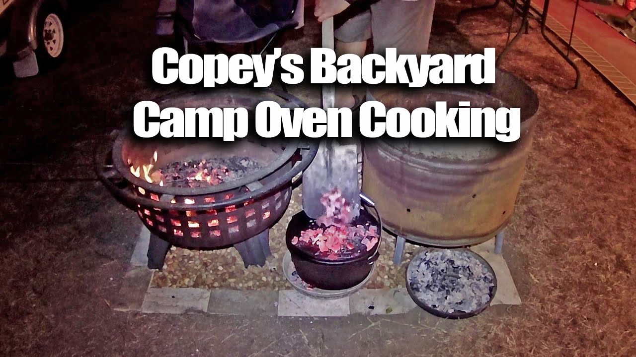 Copey's Backyard Camp Oven Cooking YouTube