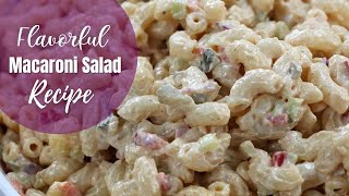 Flavorful Macaroni Salad Recipe | How to Make Macaroni Salad with Mayonnaise