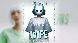 (G)I-DLE - WIFE || RUS COVER BY RI