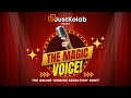 The magic voice contest by mudio music  justkolab