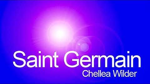 Chellea Wilder - Saint Germain