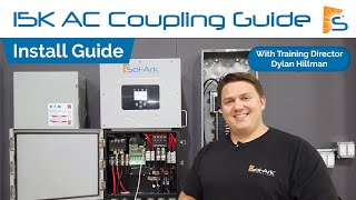 15K AC Coupling Guide (ReUpload) || SolArk Install Guide
