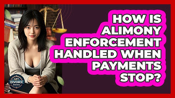 How Is Alimony Enforcement Handled When Payments Stop? - Get Divorce Answers