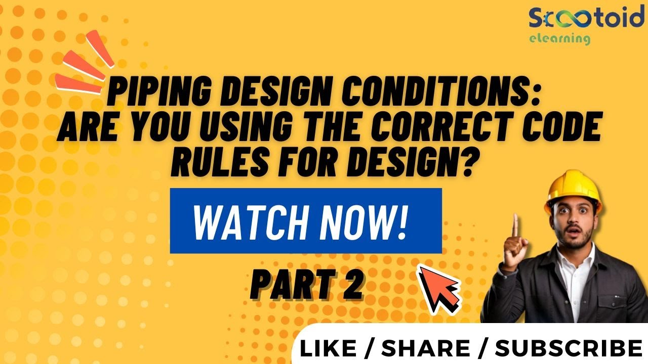 Piping Design Conditions : Are You Using the Correct Code Rules for ...
