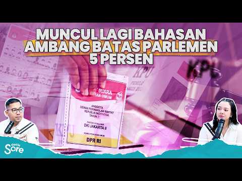 Ambang Batas Parlemen 5 Persen Ke Atas, untuk Siapa?