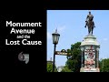 Richmond's Monument Avenue: History and Transformation