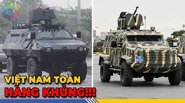 Tự Hào 7 Chiếc XE Chiến Đấu Bọc Thép Hiện Đại Nhất Của Việt Nam Sở Hữu - Top 1 Khám Phá