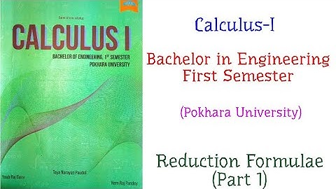 Reduction Formulae (Part 1) - Calculus-I (B.E. First Semester, PoU)