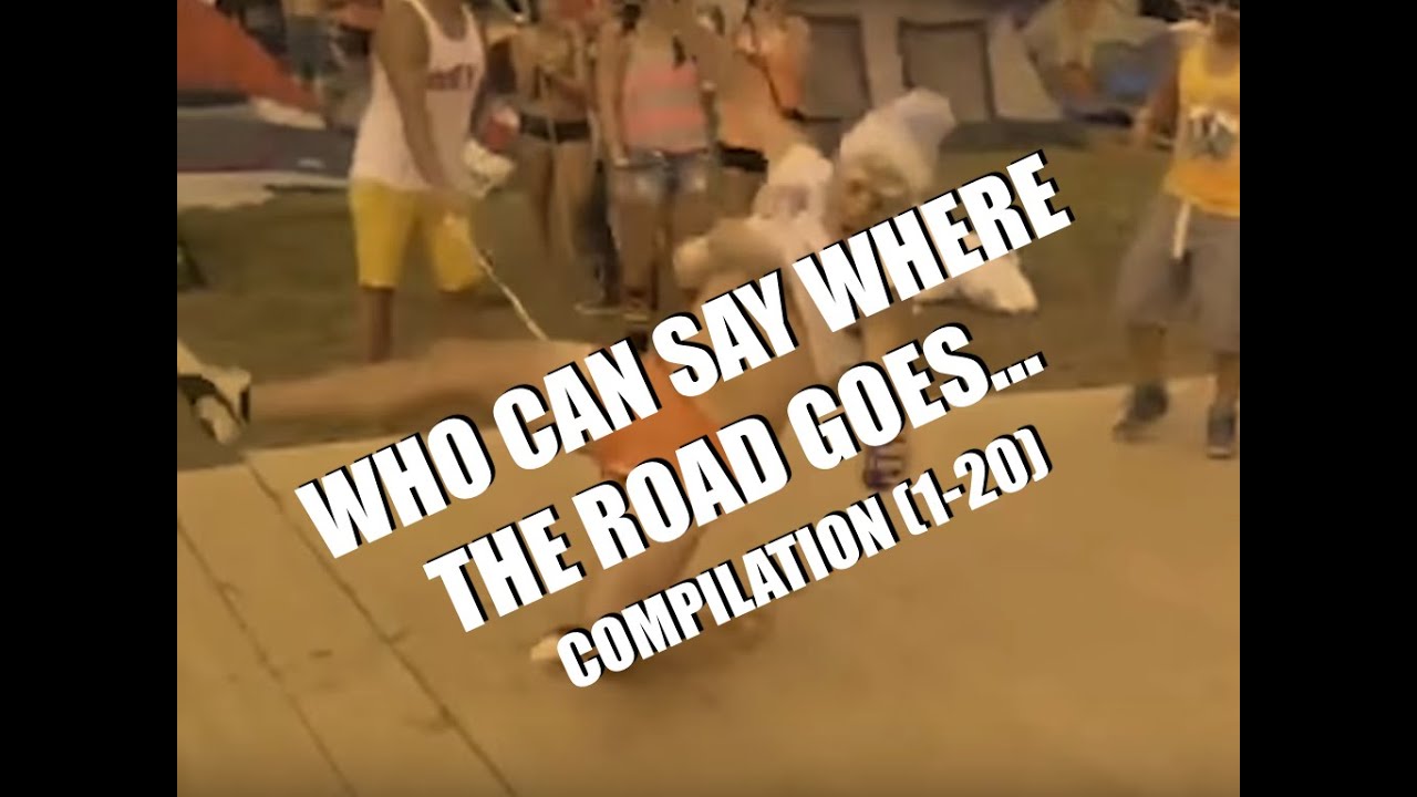 Who Can Say Where The Road Goes Compilation 1 20 YouTube