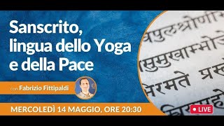 Sanscrito, lingua dello Yoga e della Pace - webinar con Fabrizio Fittipaldi