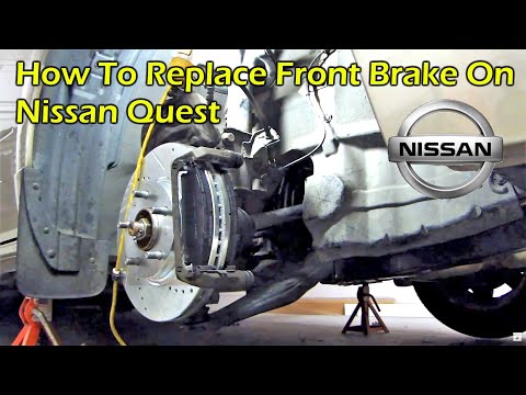 How To Replace Front Brake On Nissan Quest