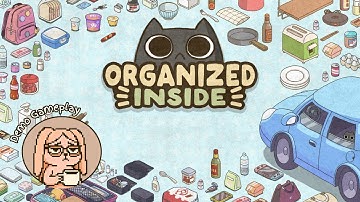 Organized Inside - Demo Gameplay | Cozy Gaming No Commentary