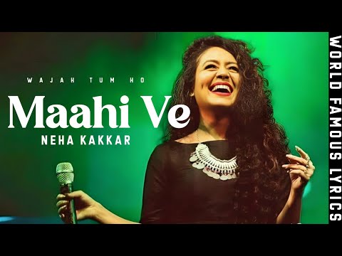 Maahi Ve FULL AUDIO Neha Kakkar Amit Gupta Gourov Roshin Dev Kohli Wajah Tum Ho WFL 