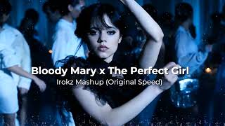 Bloody Mary X The Perfect Girl - Tiktok Mashup (By Irokz)