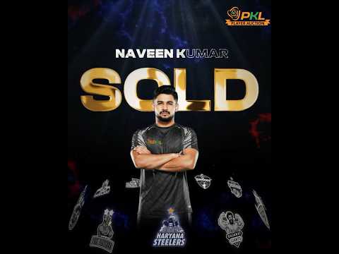 Naveen Kumar Sold To Haryana Steelers For 1 20 Crores Pro Kabaddi Shorts