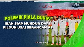 Iran Ancam Mundur dari Piala Dunia 2026 Usai Serangan AS, FIFA Siapkan Opsi Pengganti | OneNews Bola
