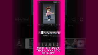 Slow motion tutorial!♡┊CapcutTutorial