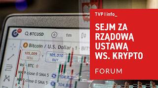 Sejm za rządową ustawą w sprawie krypto | FORUM