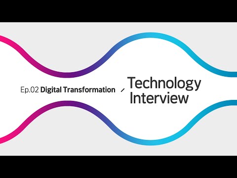 Introducing LG Chem S Digital Transformation Strategies Technology Interview Ep 02 LG Chem Global 