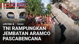 TNI Pulihkan Akses Warga Pascabencana, Jembatan Aramco Rampung di Tapanuli Utara | Liputan 6