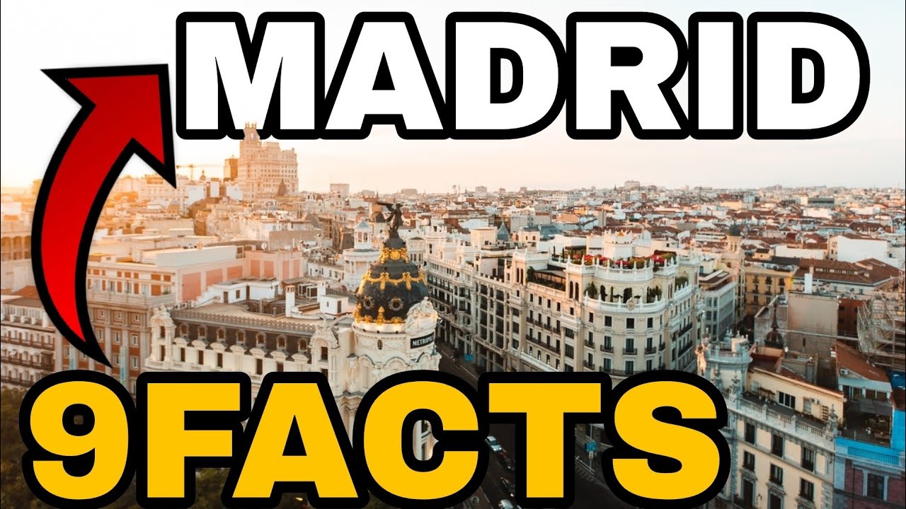 9 Facts About Madrid Spain YouTube 9-facts-about-madrid-spain-youtube