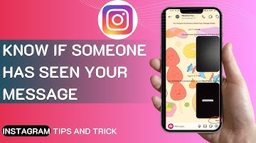 How To Know If Someone Has Seen Your Message On Instagram In 2024