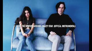 Quiet the winter harbor- Mazzy Star (instrumental/karaoke)