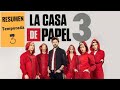 LA CASA DE PAPEL TEMPORADA 3 RESUMEN