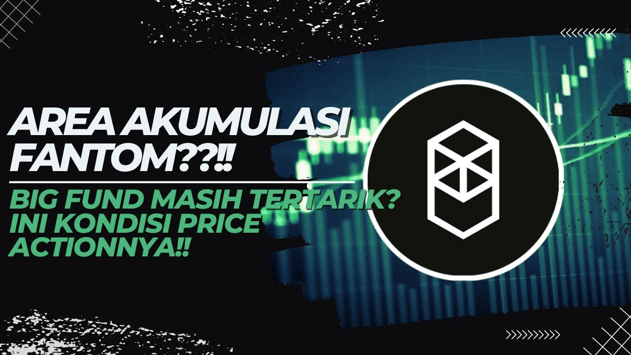 [FTM]🚨PRICE ACTION🚨FTM MASIH BISA BULLISH?? | INI SYARAT KONDISI PRICE ACTIONNYA!! | 