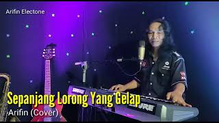 Sepanjang Lorong Yang Gelap arifin cover