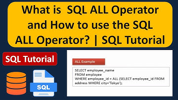 What is  SQL ALL Operator and how to use the SQL ALL Operator? | SQL Tutorial For Beginners
