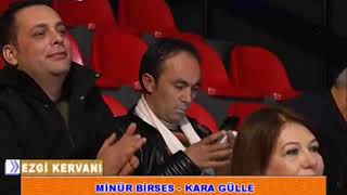 Minür Birses Kara Gülle