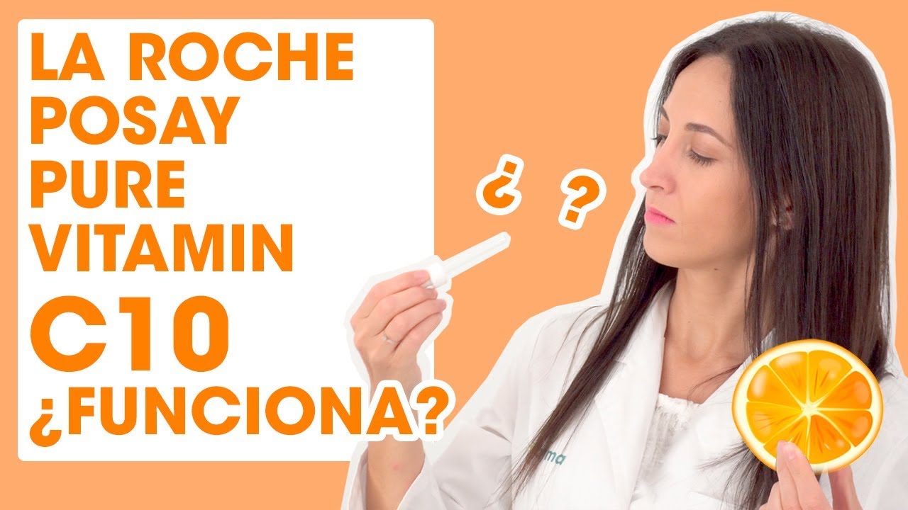 El Milagro De La Vitamina C La Roche Posay Pure Vitamin C10 I Mifarma Farmacia Youtube