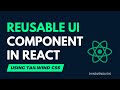 Building Reusable UI Components in React using Tailwind CSS [Hindi/English]