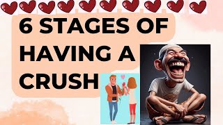 A Rollercoaster of Emotions - 6 Stages of Having a Crush