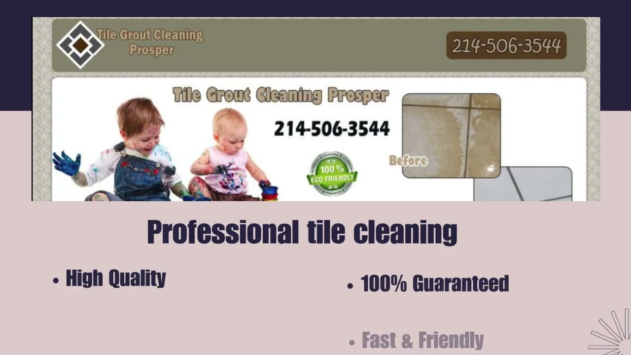 Tile Grout Cleaning Prosper TX / 214-506-3544