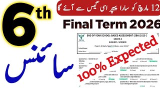 6Th Class Science Final Term Paper 2026 Guess Paper Pec Class 6 Science Sba Final Term