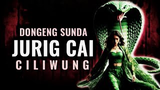 Jurig Cai Walungan Ciliwung - Dongeng Sunda Carpon @dongengsundamanganggang
