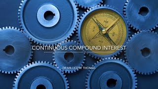 Continuous compound Interest : Pre -Calculus 3. 2 .3