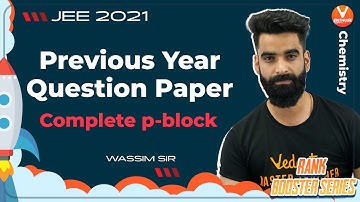 JEE Previous Year Questions: Complete p-Block | Rank Booster 🚀| JEE Main Chemistry | Vedantu Enthuse