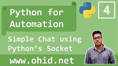Python for Automation #4: Simple Chat System using Python Socket