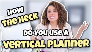 using a planner: how to use a vertical planner (ideas you can implement today!)